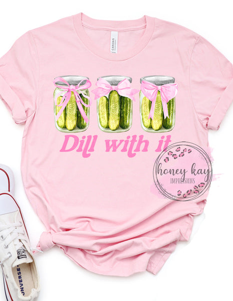 2/17 Pre-Order DIll With It Pickles